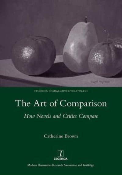 ‘The Art of Comparison: How Novels and Critics Compare’