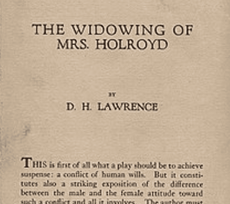 D. H. Lawrence and: Widowing