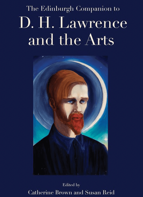 Introduction to ‘The Edinburgh Companion to D. H. Lawrence and the Arts’